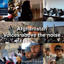 Afghanistan: Voices above the noise