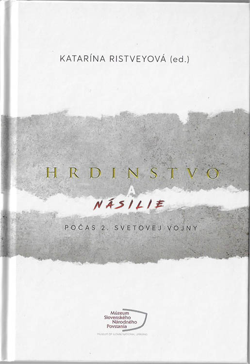 Hrdinstvo a násilie počas 2. svetovej vojny