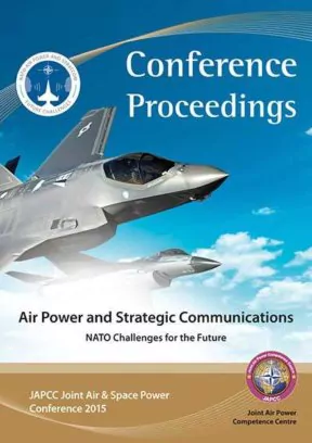 Air Power and Strategic Communications - NATO Challenges for the Future