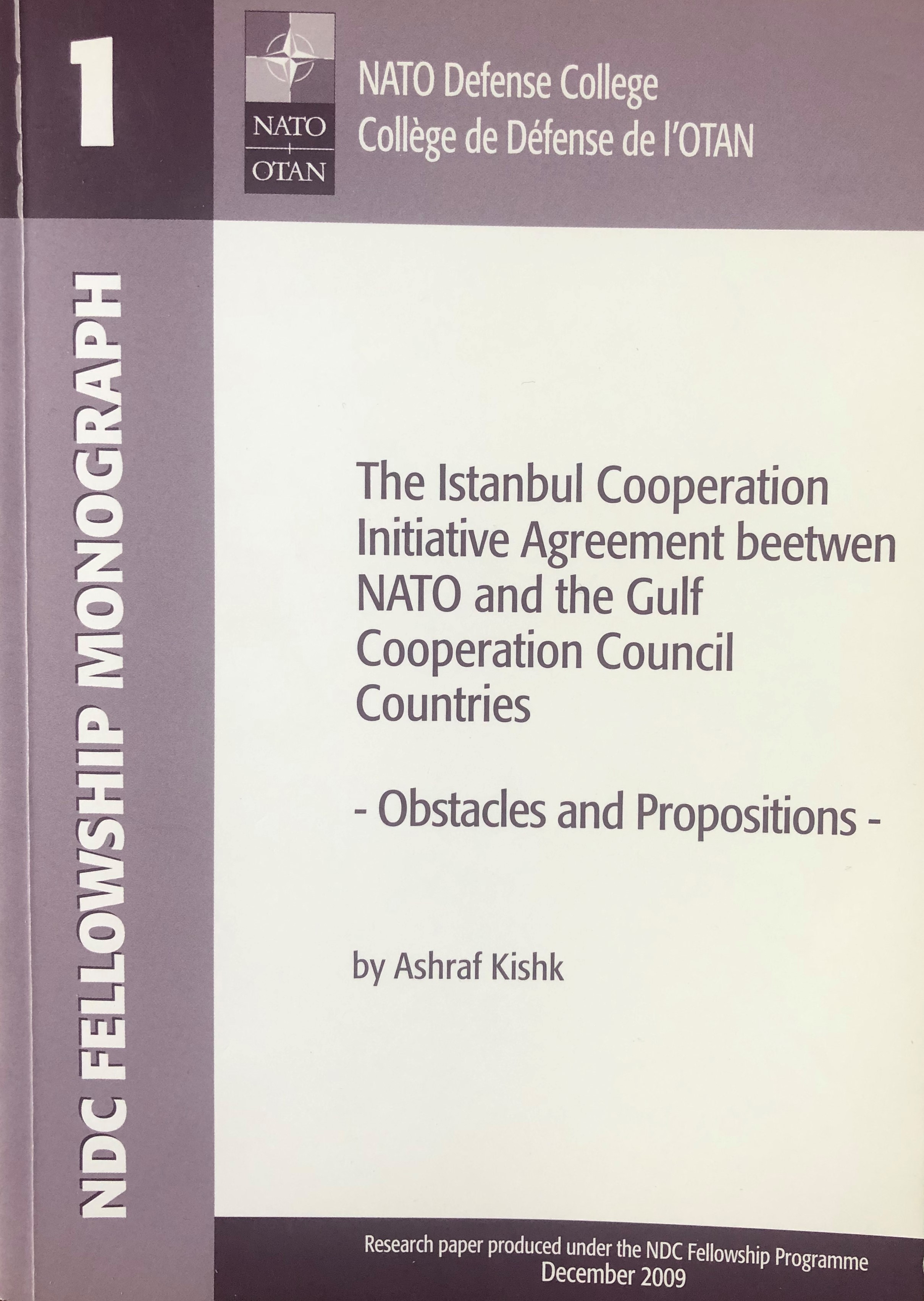 The Istanbul Cooperation Initiative Agreement between NATO and the Gulf Cooperation Council Countries
