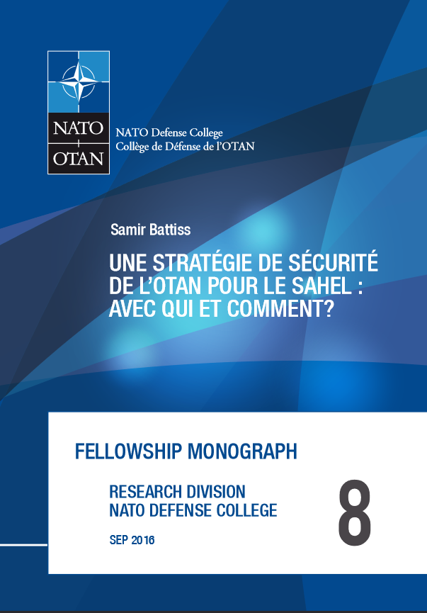 Une Stratégie de Sécurité de l'OTAN pour le Sahel : Avec Qui et Comment?