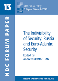 The Indivisibility of Security: Russia and Euro-Atlantic Security