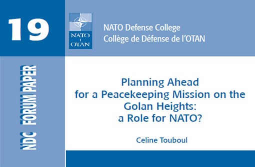 Planning Ahead for a Peacekeeping Mission on the Golan Heights: a Role for NATO?