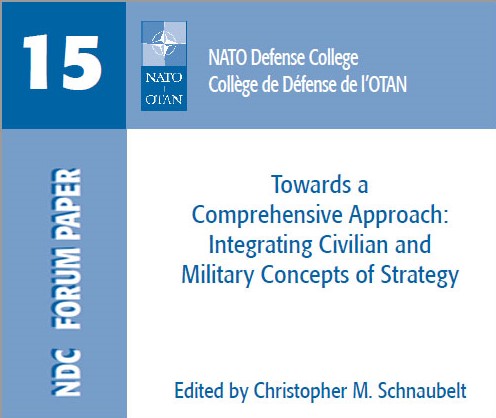 Towards a Comprehensive Approach: Integrating Civilian and Military Concepts of Strategy