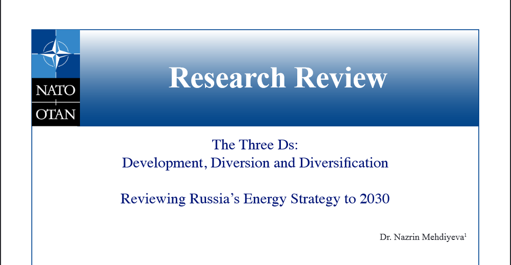 The Three Ds: Development, Diversion and Diversification. Reviewing Russia's Energy Strategy to 2030