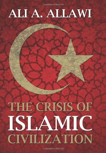 The crisis of Islamic civilization