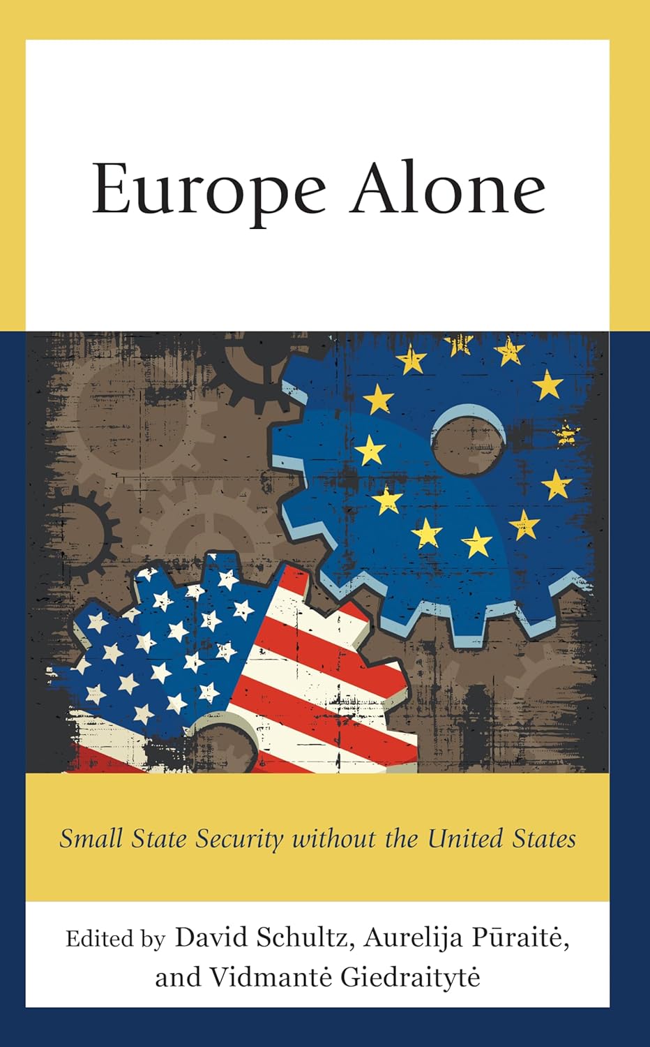 Europe alone: small state security without the United States