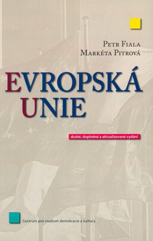 Evropská unie.