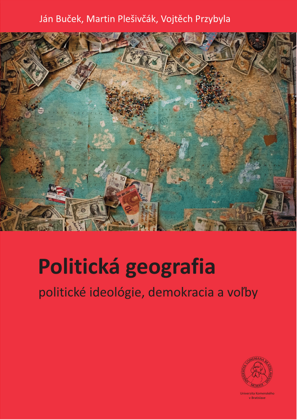 Politická geografia - politické ideológie, demokracia a voľby