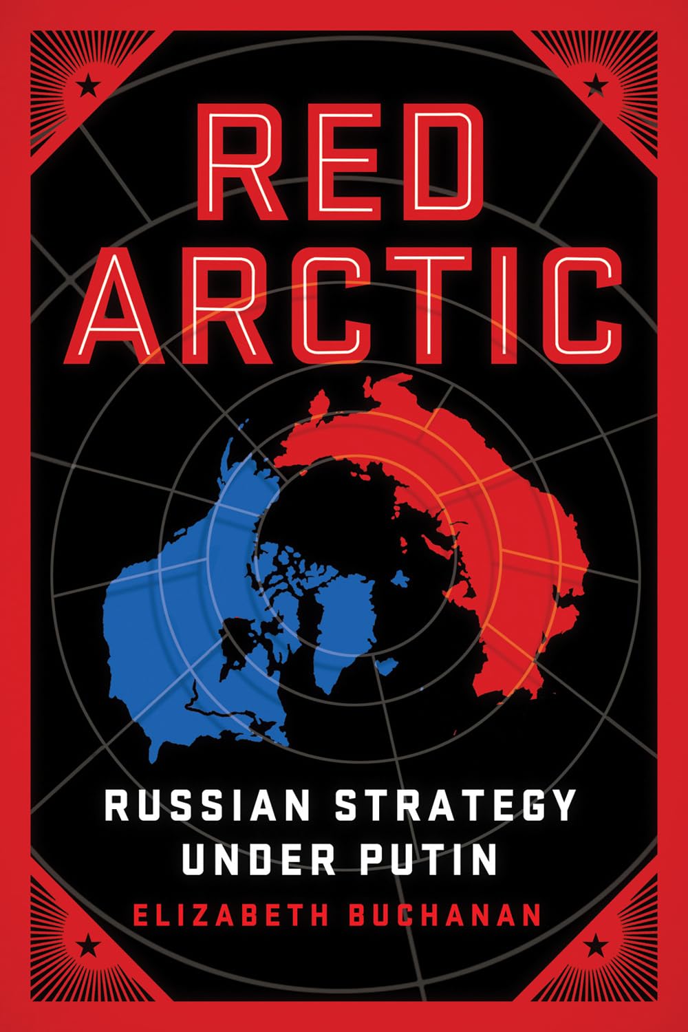 Red arctic: Russian strategy under Putin