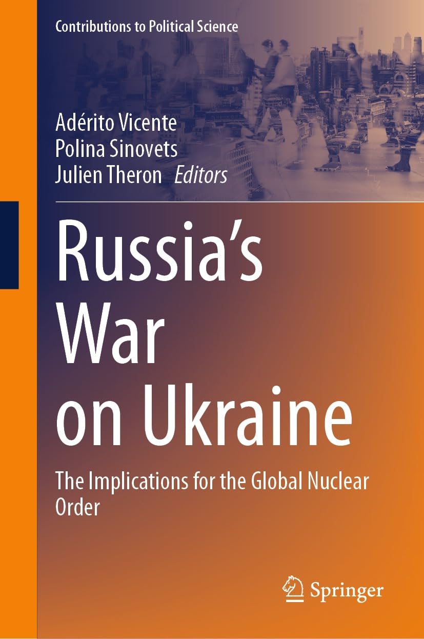 Russia's war on Ukraine: the implications for the global nuclear order