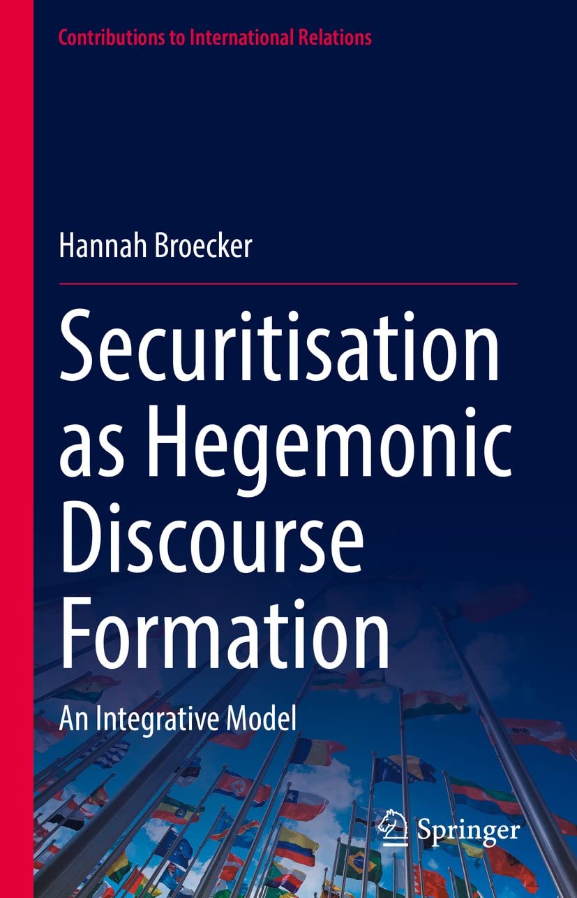 Securitisation as hegemonic discourse formation
