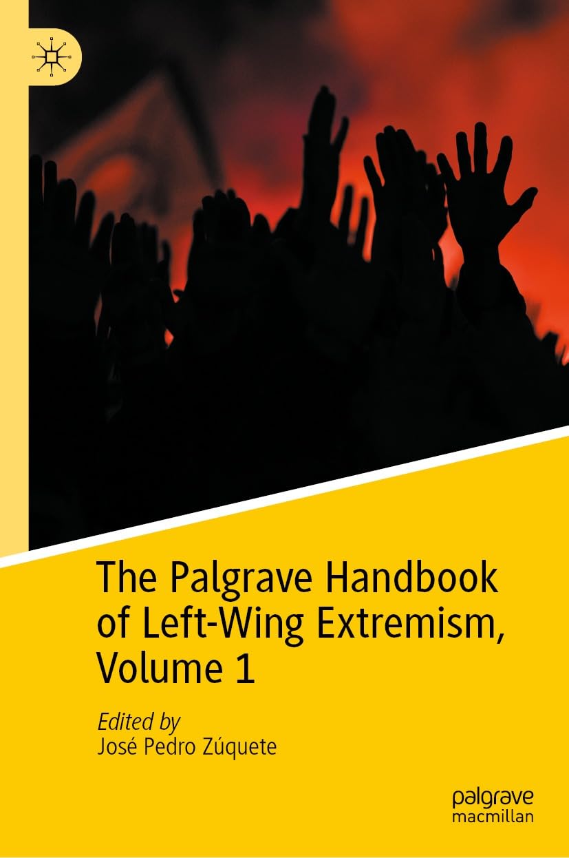 The Palgrave handbook of left-wing extremism