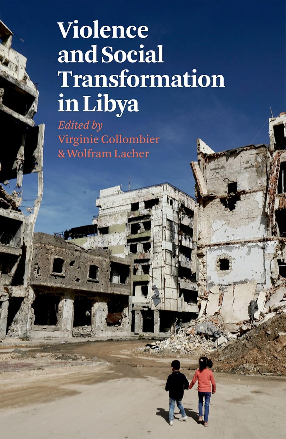 Violence and social transformation in Libya