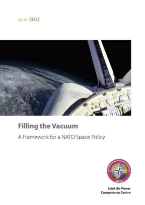 Filling the Vacuum. A Framework for a NATO Space Policy