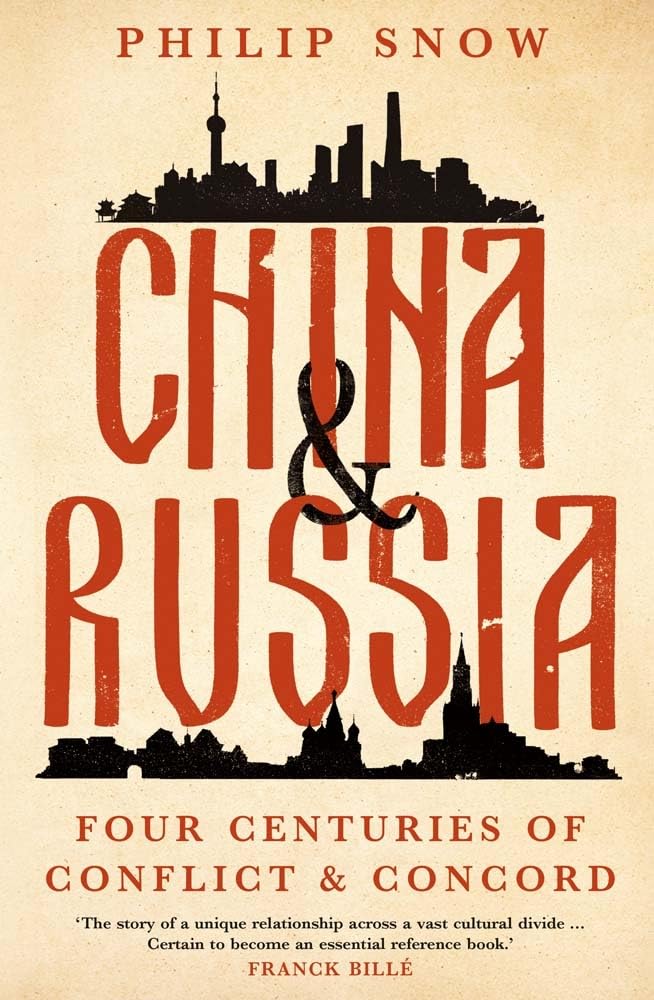 China and Russia four centuries of conflict and concord