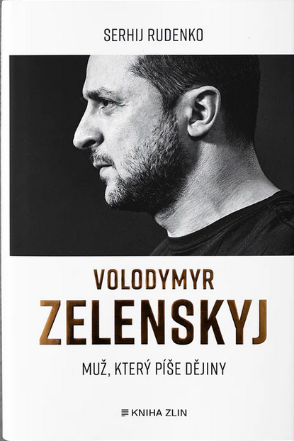 Volodymyr Zelenskyj - Muž, ktorý píše dejiny