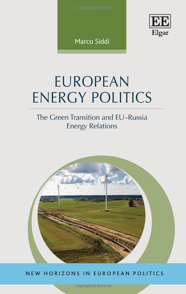 European Energy Politics: The Green Transition and EU–Russia Energy Relations
