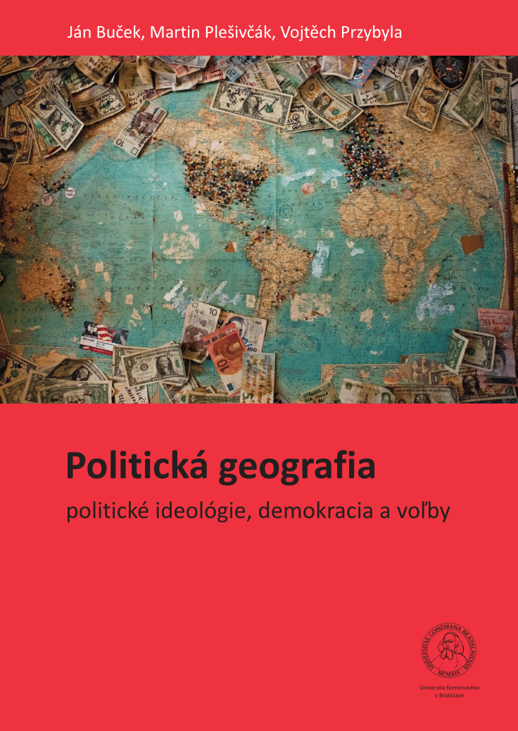Politická geografia - politické ideológie, demokracia a voľby