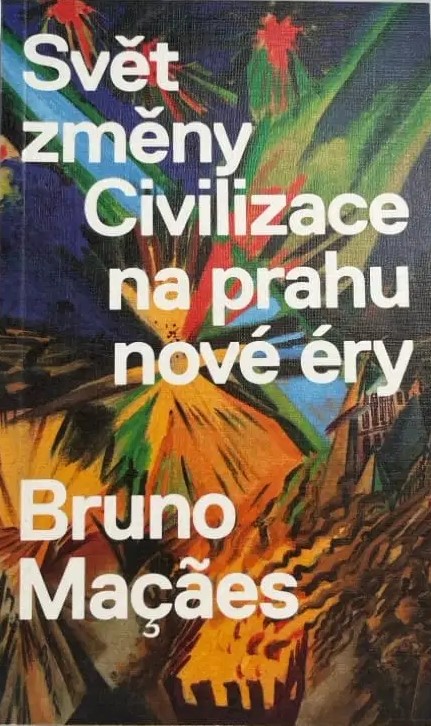 Svět změny : civilizace na prahu nové éry