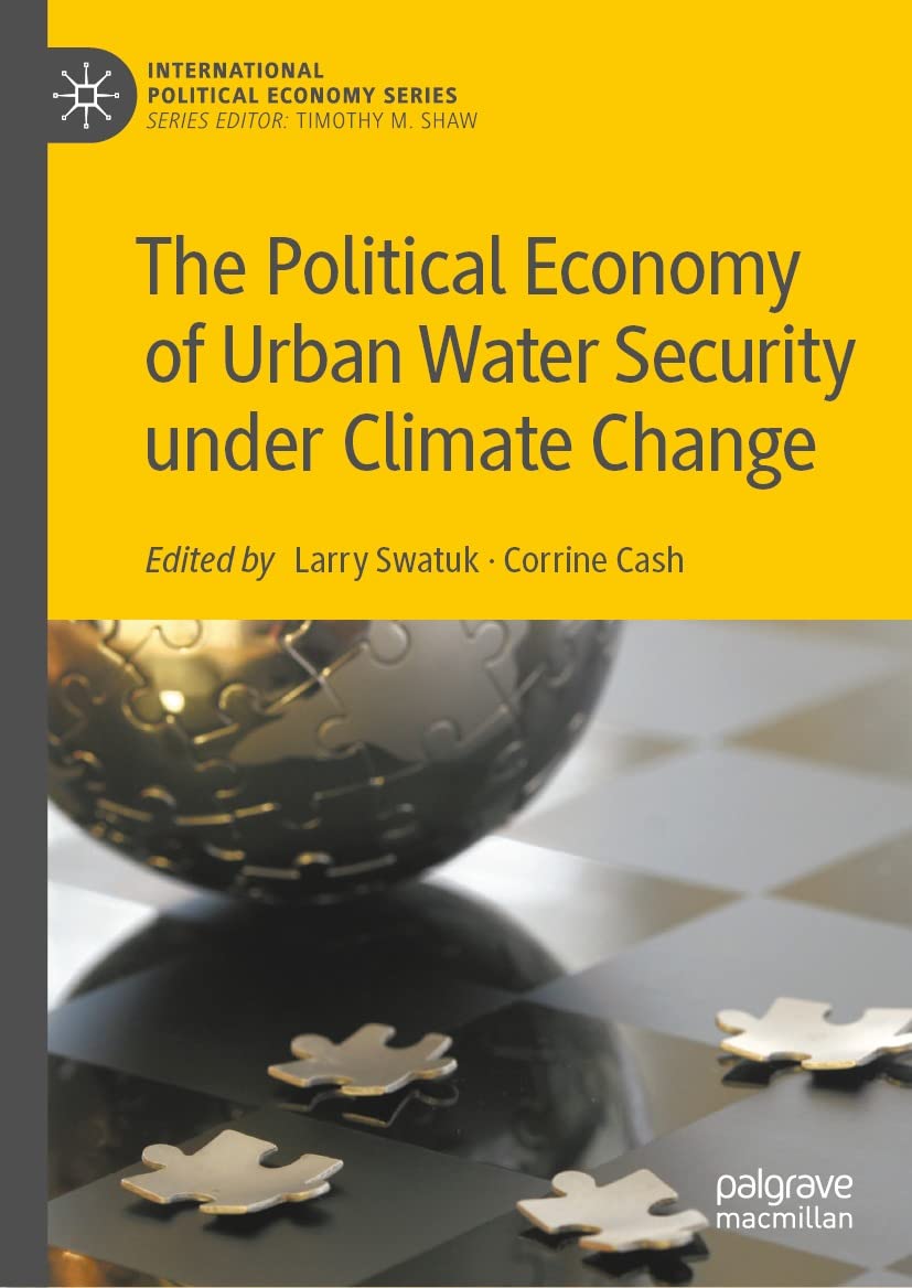 The Political Economy of Urban Water Security under Climate Change