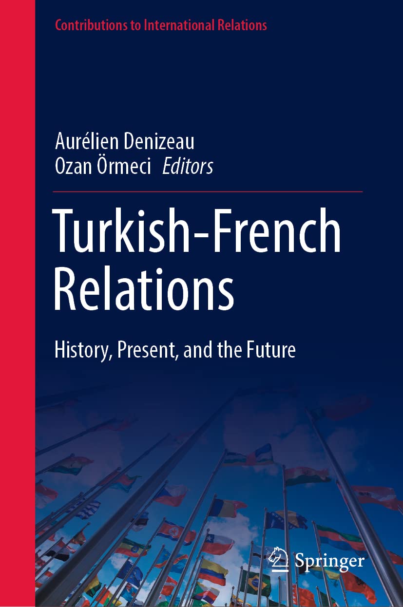 Turkish-French Relations: History, Present, and the Future