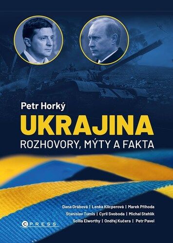 Ukrajina. Rozhovory, mýty a fakta