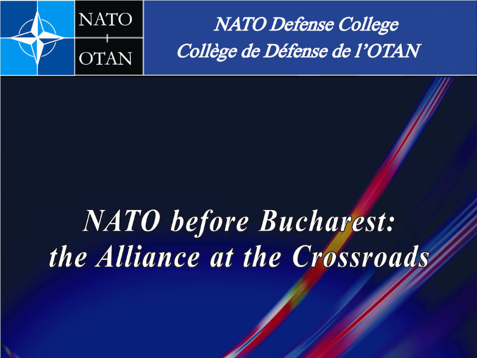 Report on the conference NATO before Bucharest: the Alliance at the Crossroads (Strategic Assessment Seminar)