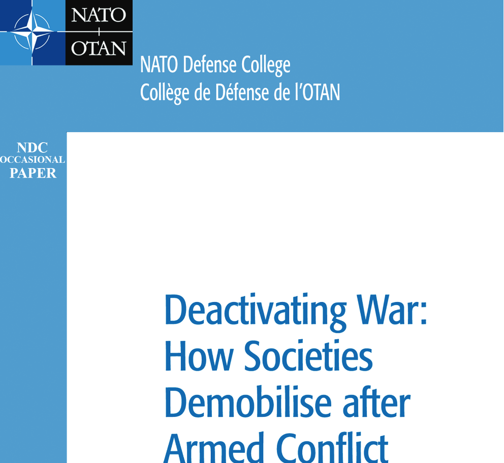 Deactivating War: How Societies Demobilise after Armed Conflict