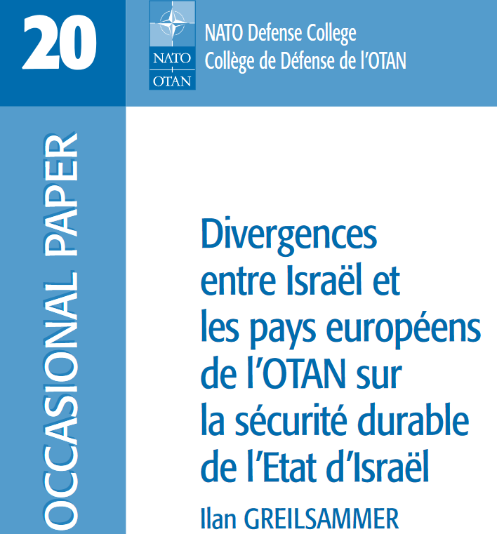Divergences entre Israël et les pays européens de OTAN sur la sécurité durable de Etat Israël