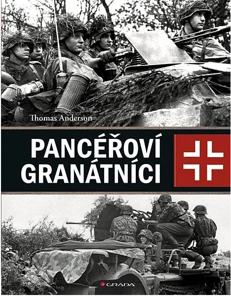 Pancéřoví granátníci: německá mechanizovaná pěchota